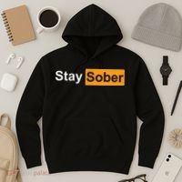 Stay Sober Hoodie thumb 3