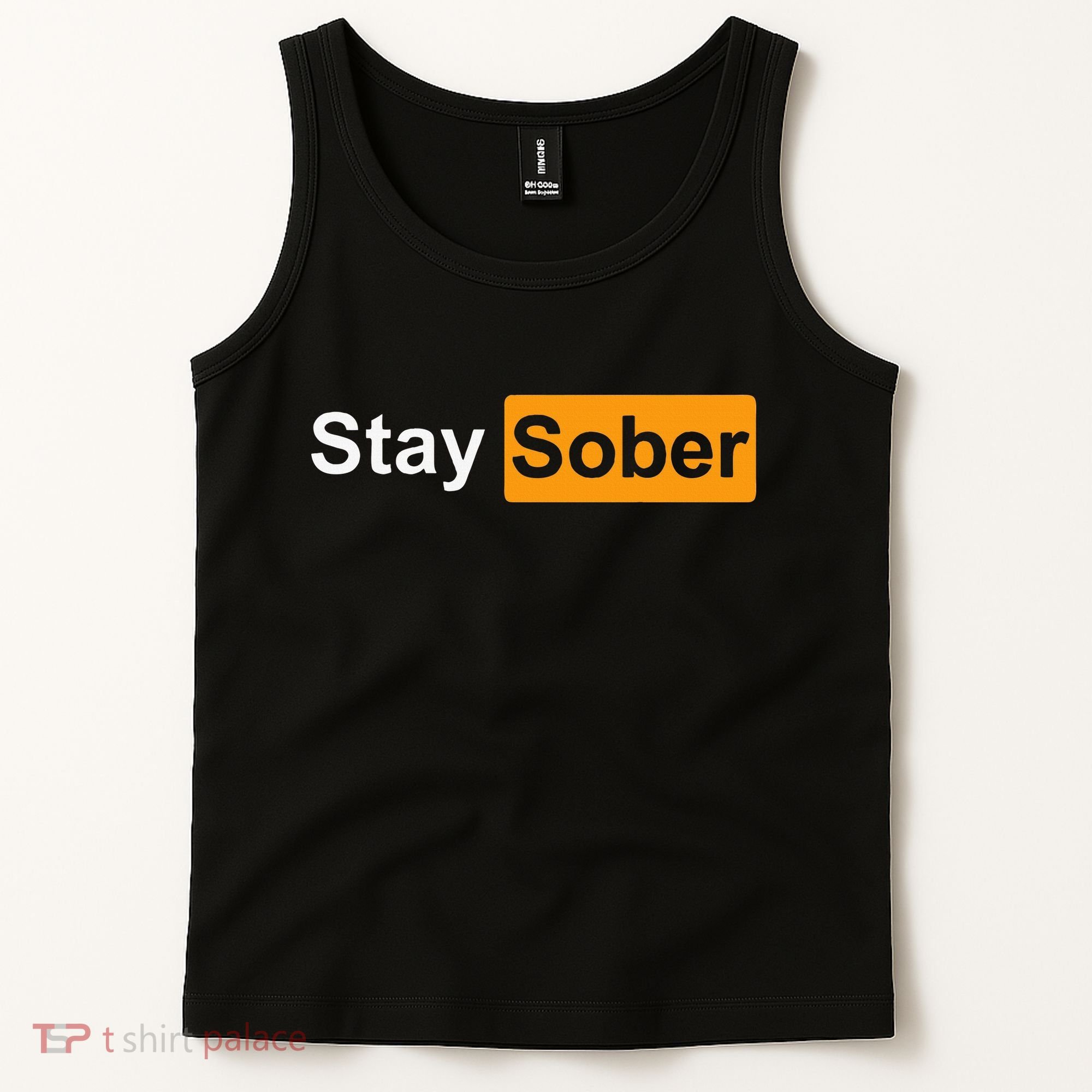 Stay Sober Tank Top