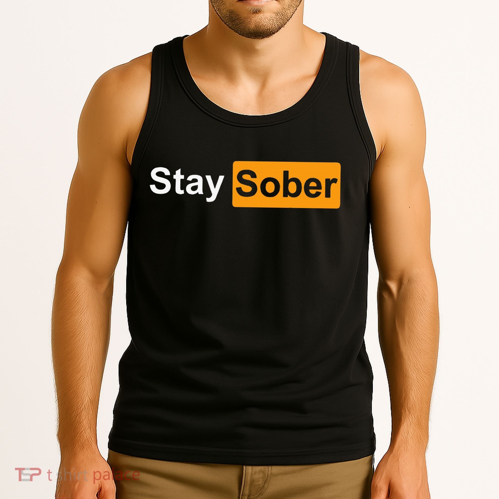 Stay Sober Tank Top