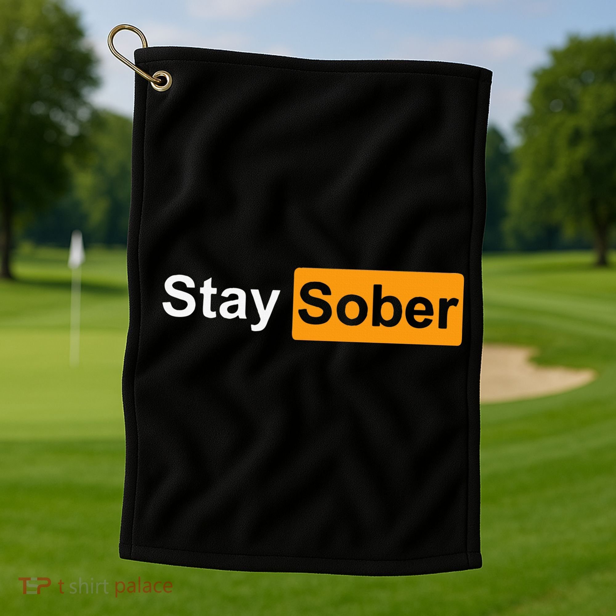 Stay Sober Golf Towel