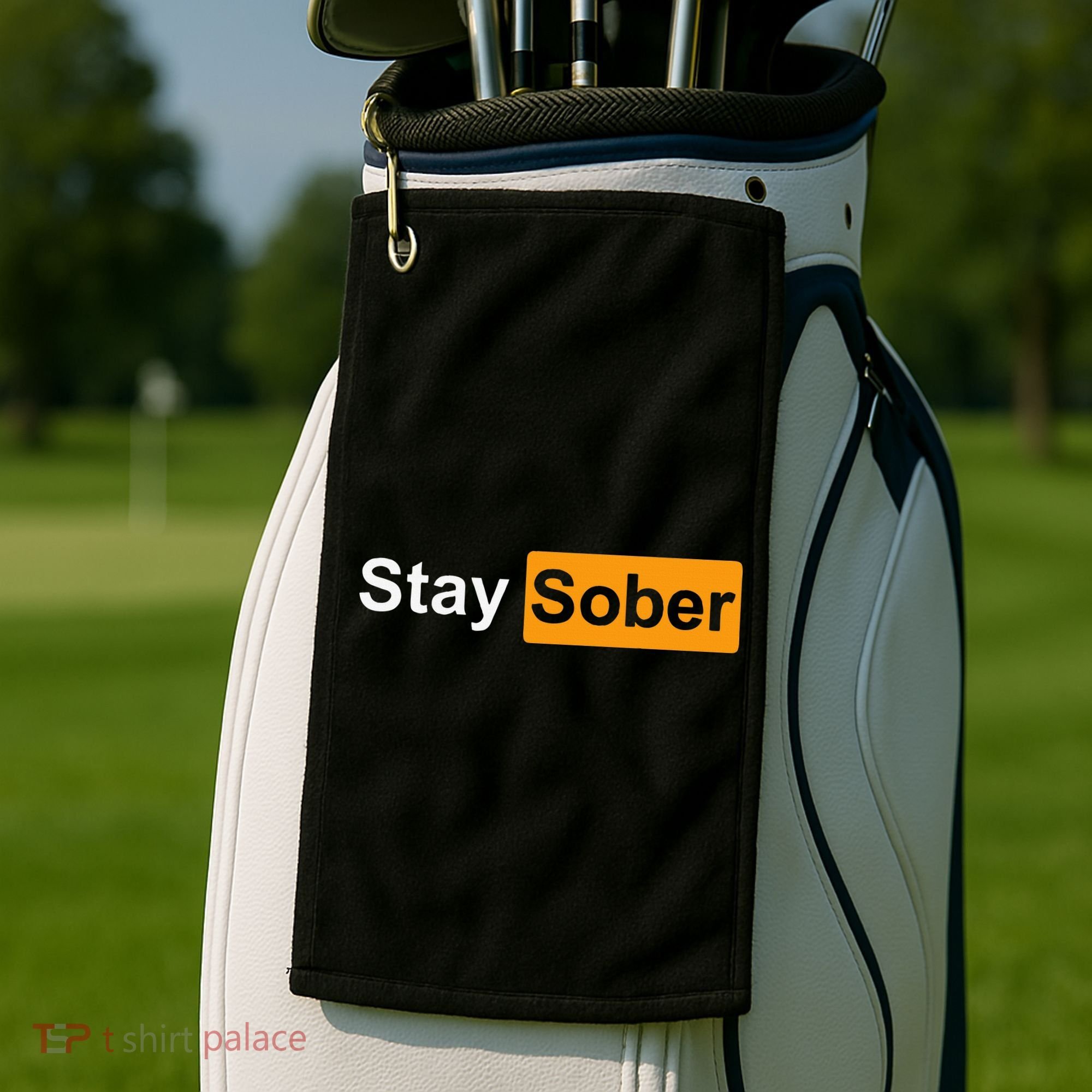 Stay Sober Golf Towel