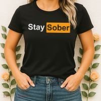 Stay Sober Women's T-Shirt thumb 2