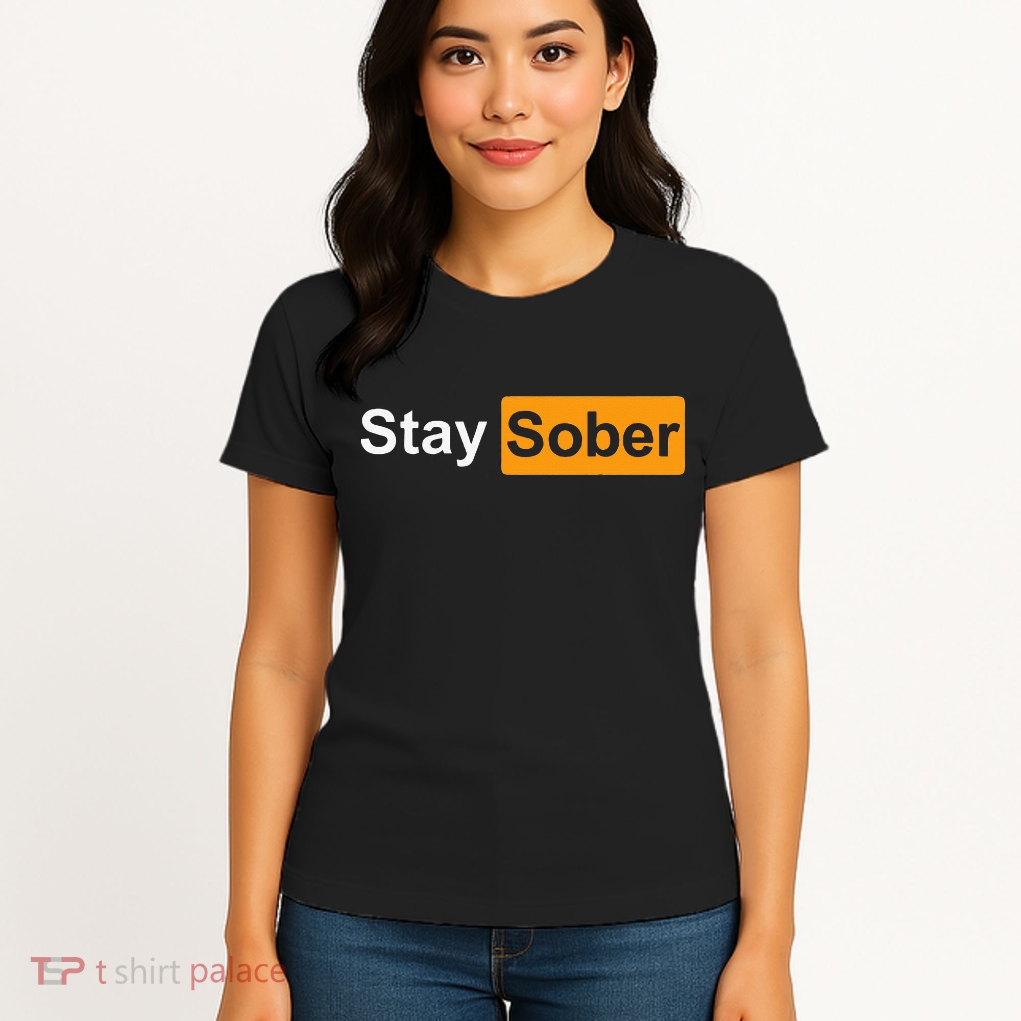 Stay Sober Women's T-Shirt