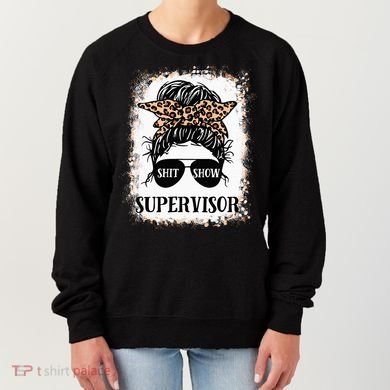 Shit Show Supervisor  Casual Messy Bun Bleached Women's Sweatshirt