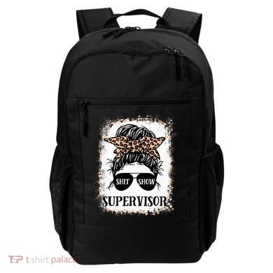 Shit Show Supervisor  Casual Messy Bun Bleached Backpack