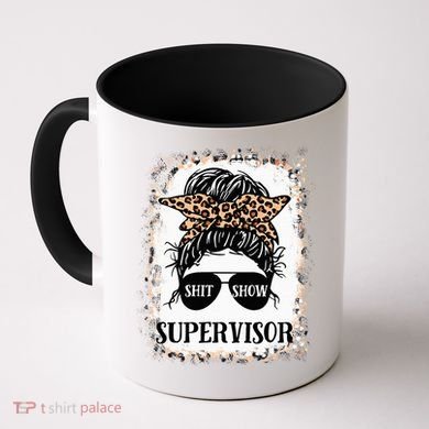 Shit Show Supervisor  Casual Messy Bun Bleached Coffee Mug