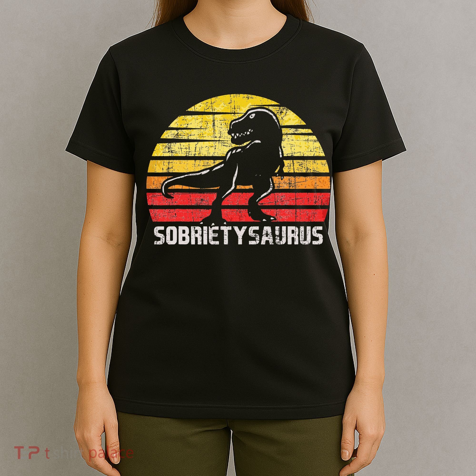 Sobrietysaurus Sober Sobriety Anniversary Recovery AA NA T-Shirt