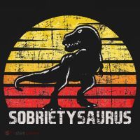 Sobrietysaurus Sober Sobriety Anniversary Recovery AA NA Button thumb 1