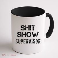 Shit Show Supervisor Funny Mom Boss Manager Teacher Gift Coffee Mug thumb 1