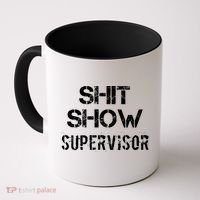 Shit Show Supervisor Funny Mom Boss Manager Teacher Gift Coffee Mug thumb 0