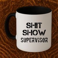 Shit Show Supervisor Funny Mom Boss Manager Teacher Gift Coffee Mug thumb 2