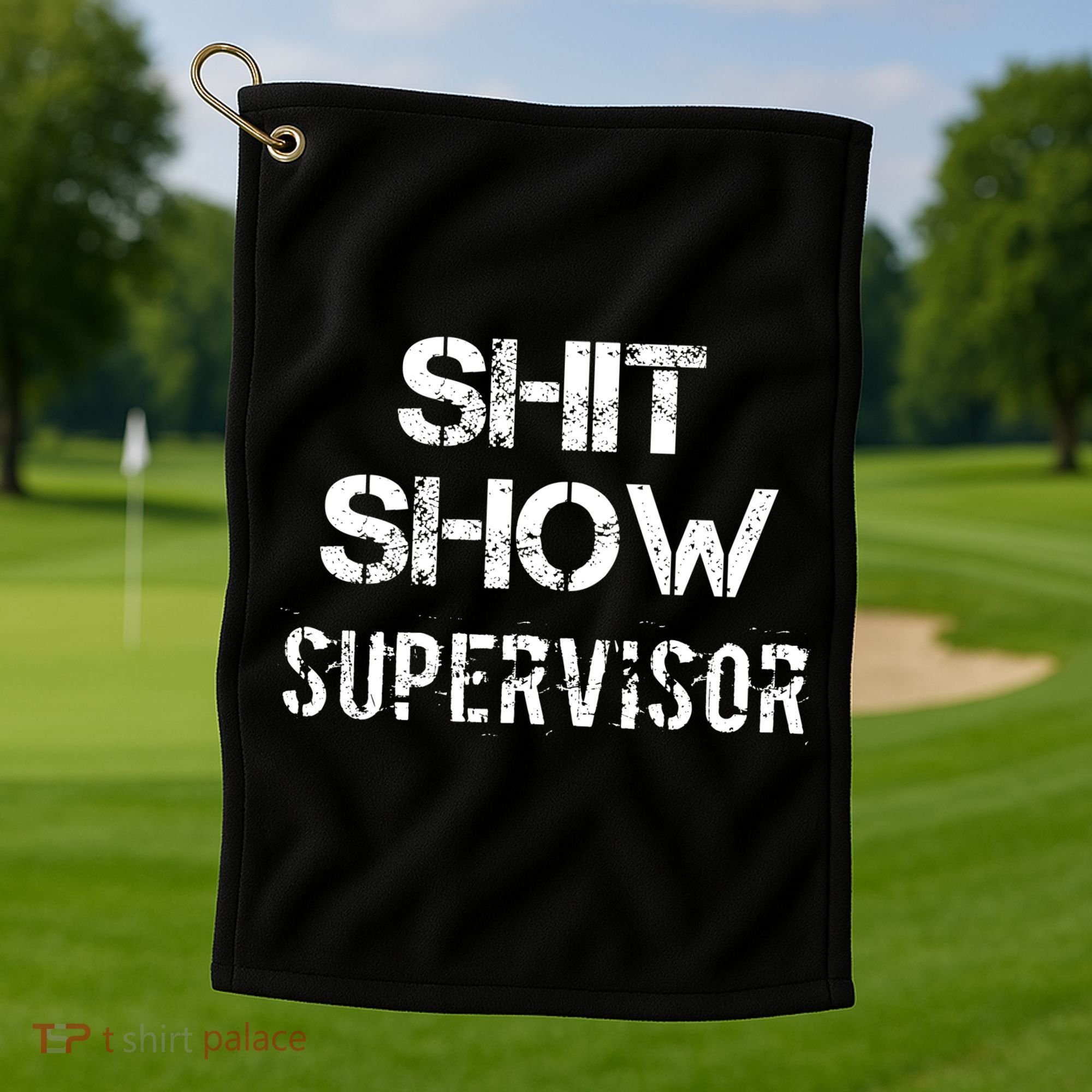 Shit Show Supervisor Funny Mom Boss Manager Teacher Gift Golf Towel