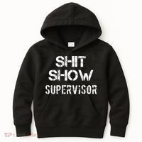 Shit Show Supervisor Funny Mom Boss Manager Teacher Gift Kids Hoodie thumb 0