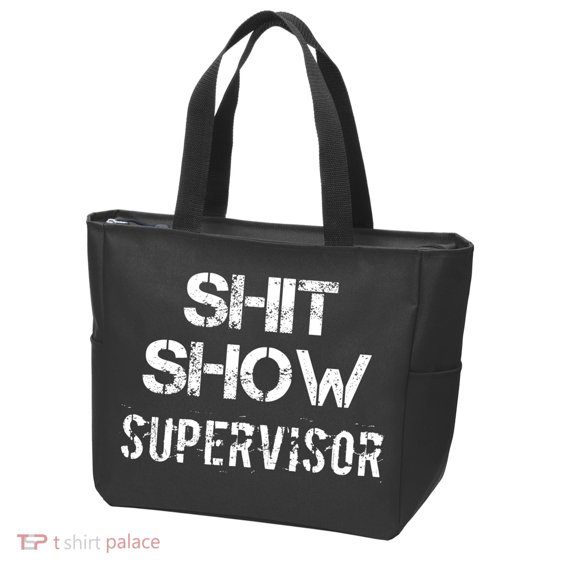 Shit Show Supervisor Funny Mom Boss Manager Teacher Gift Tote Bag