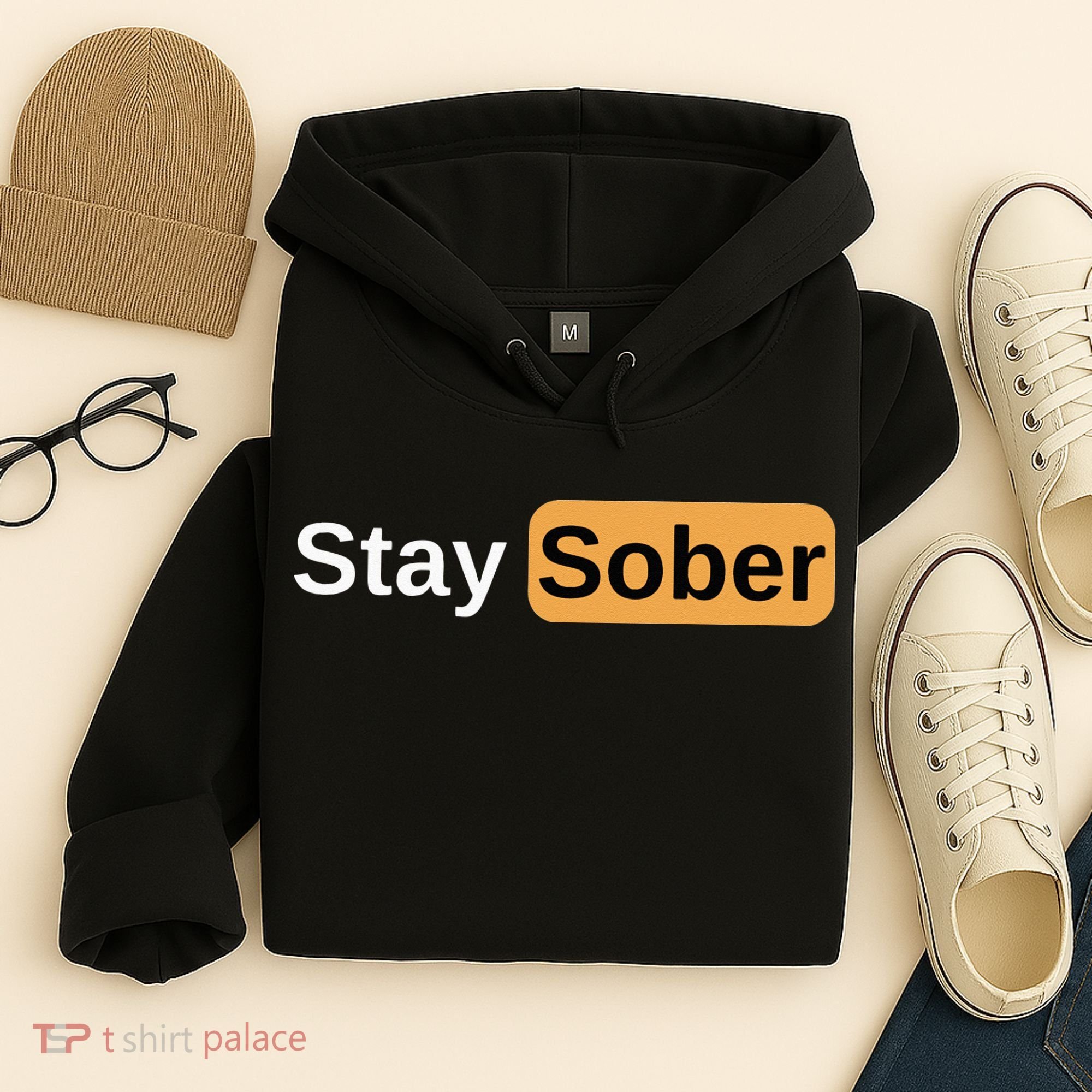 Stay Sober Hoodie