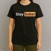 Stay Sober T-Shirt thumb 4