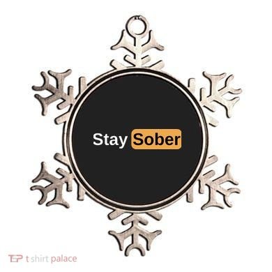 Stay Sober Ornament