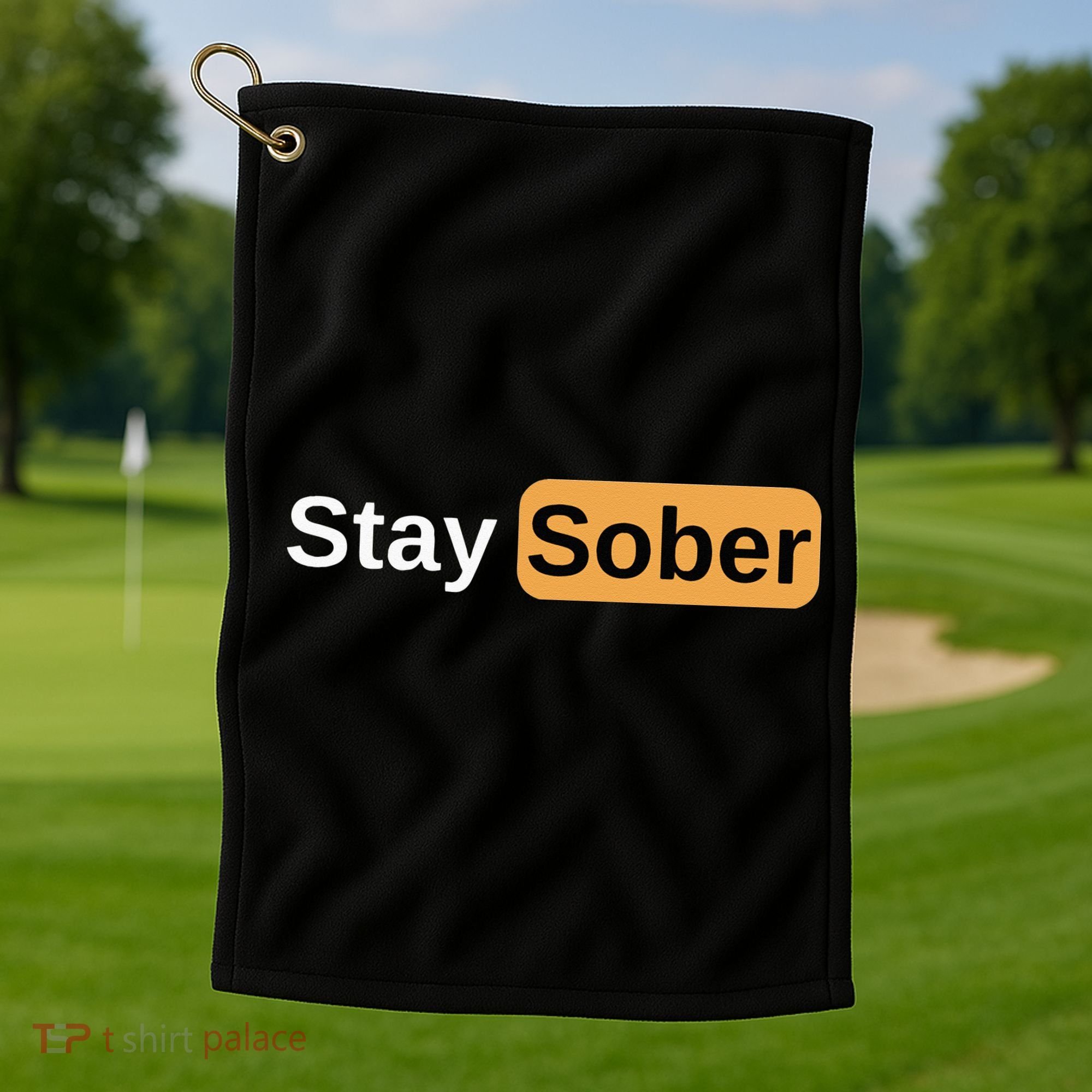 Stay Sober Golf Towel