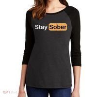 Stay Sober Women's Tri-Blend 3/4-Sleeve Raglan Shirt thumb 2