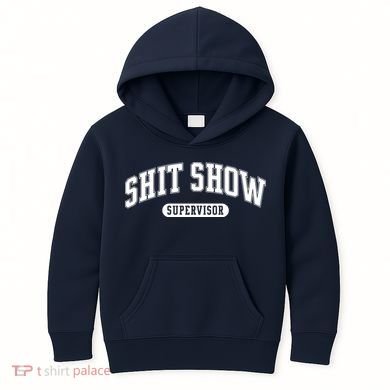 Shit Show Supervisor Kids Hoodie