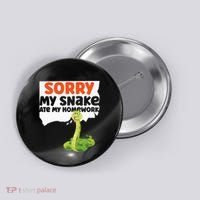 Snake Serpent Sorry My Snake Ate My Homework Button thumb 0