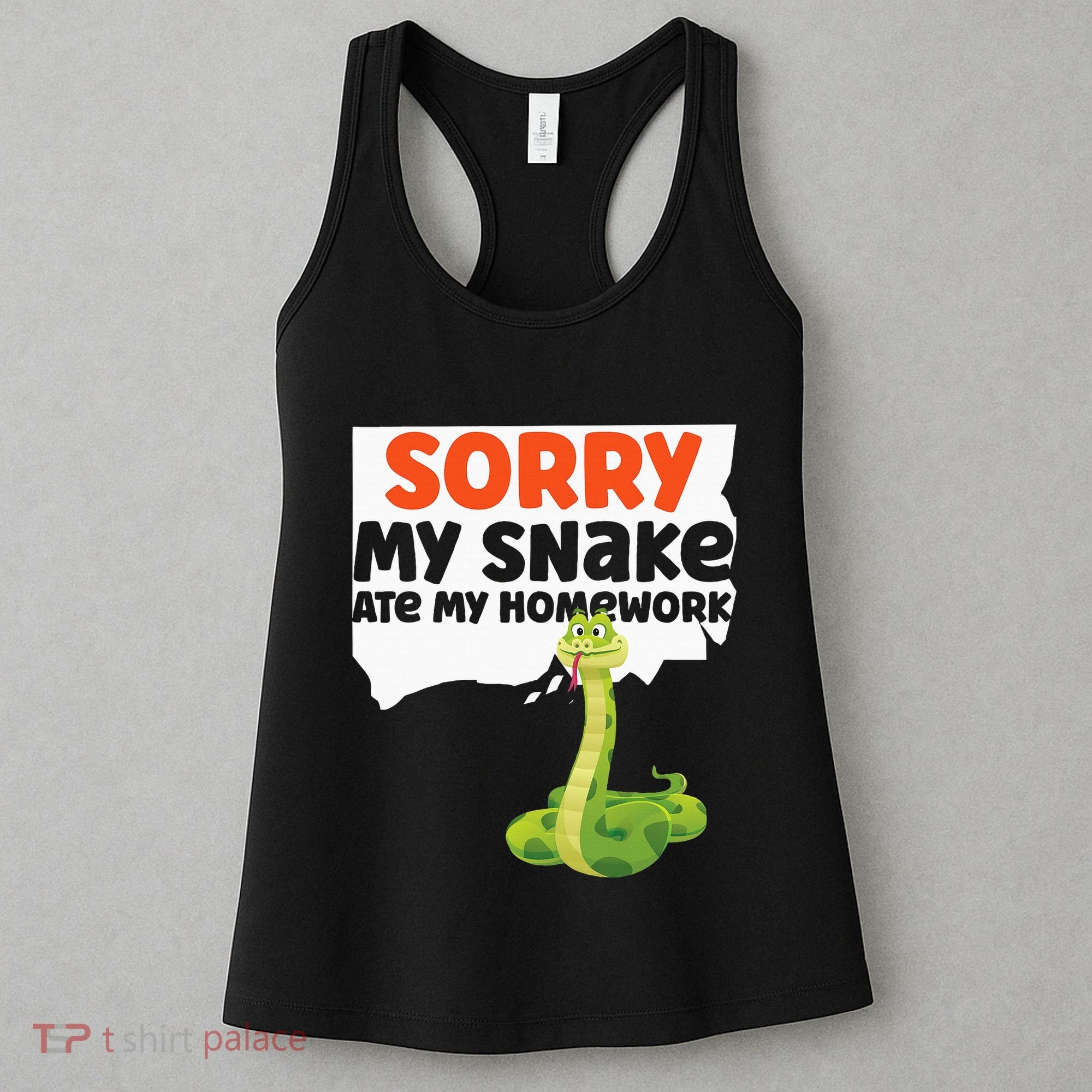Snake Serpent Sorry My Snake Ate My Homework Women's Tank Top