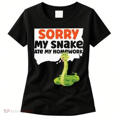Snake Serpent Sorry My Snake Ate My Homework Women's T-Shirt
