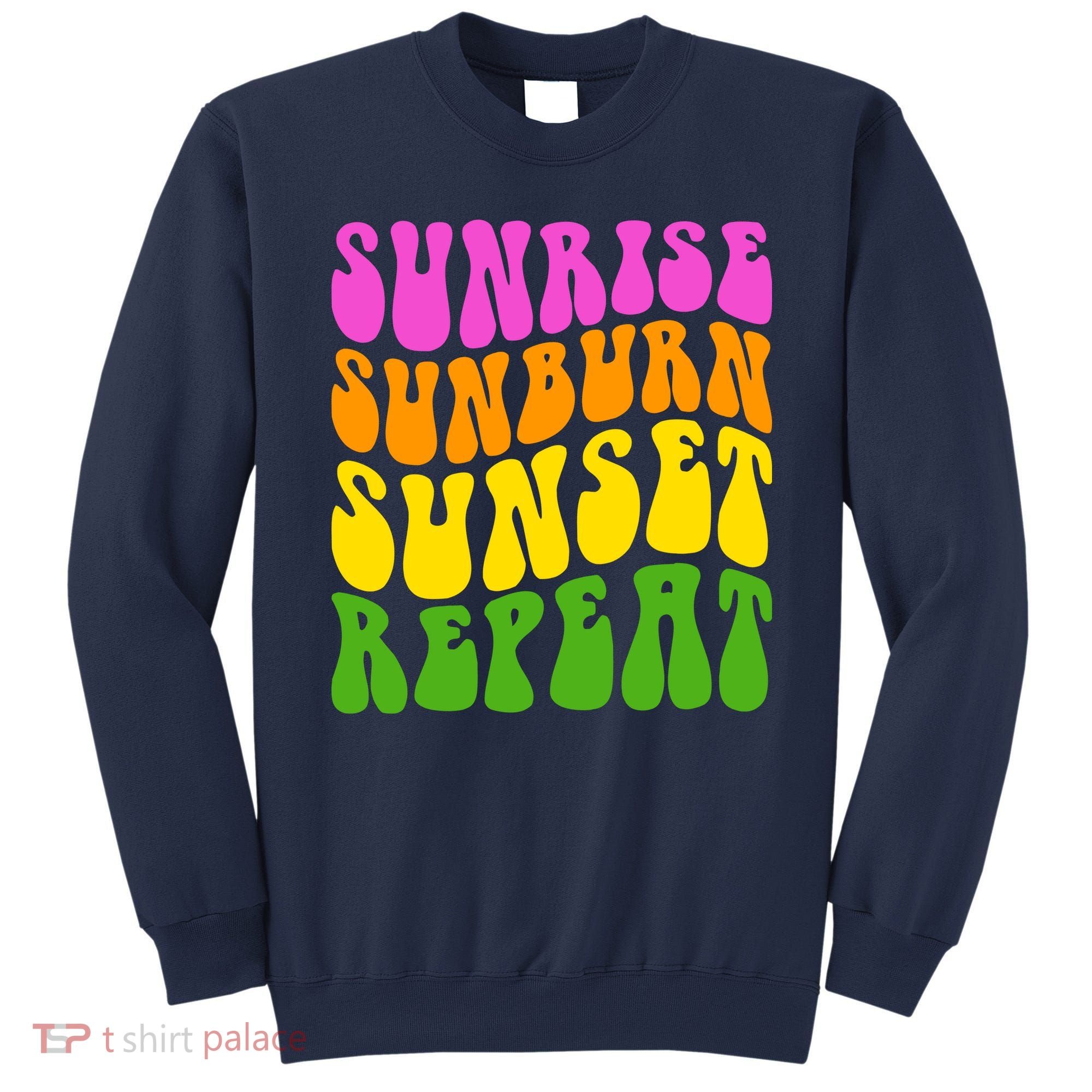 Sunrise Sunburn Sunset Repeat Retro Summer Sweatshirt