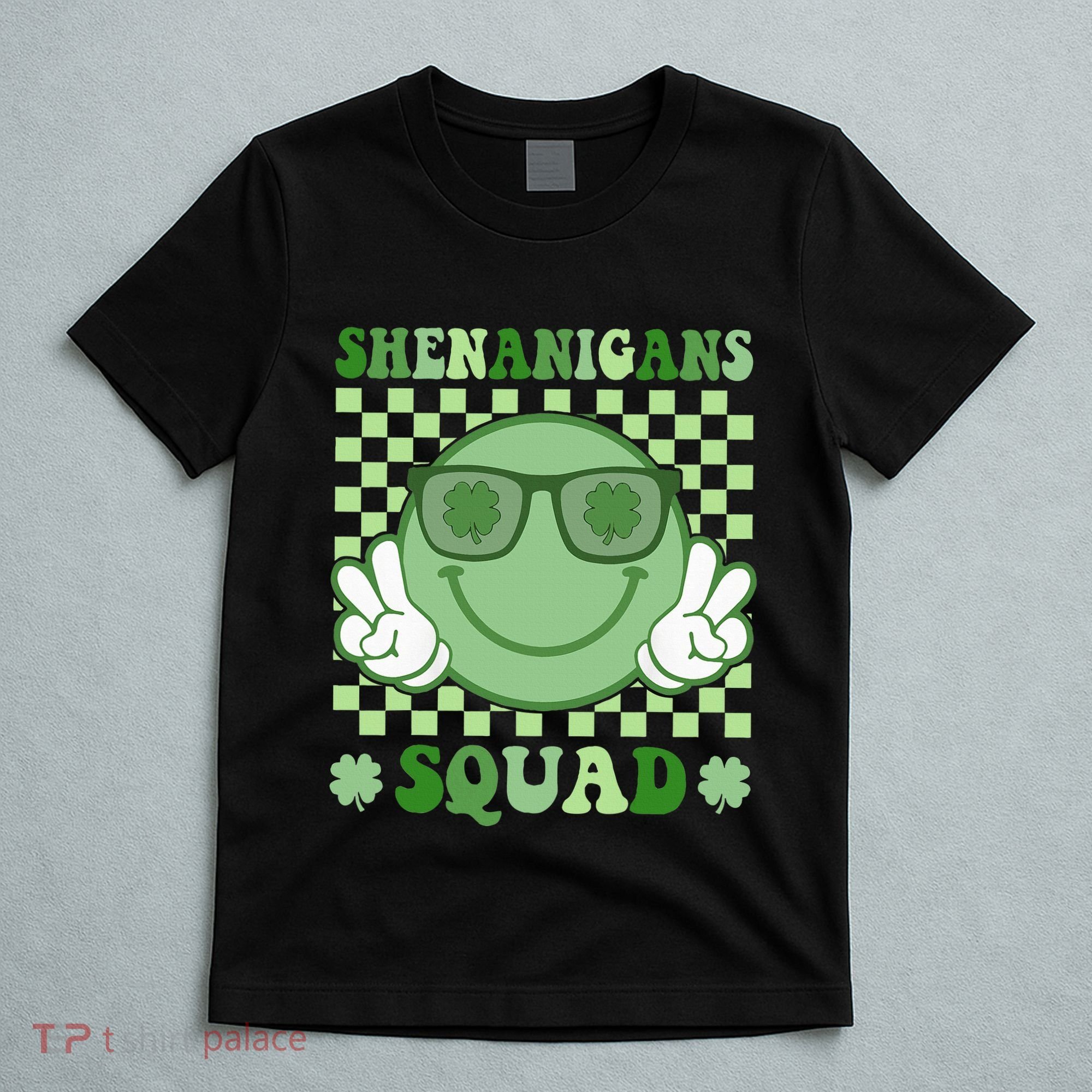 Shenanigans Squad St Patricks Day Smile Green Proud Irish T-Shirt