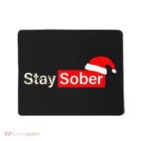 Stay Sober Santa Hat Christmas Xmas Mousepad thumb 0