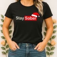 Stay Sober Santa Hat Christmas Xmas Women's T-Shirt thumb 2