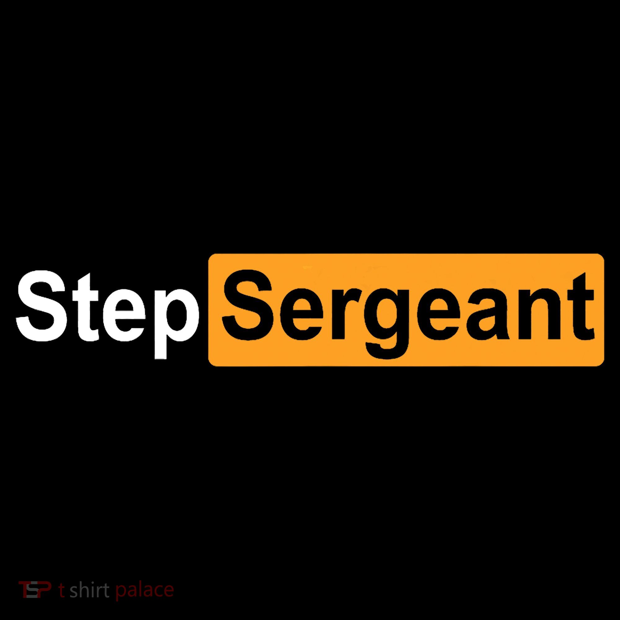Step Sergeant Sweatshirt