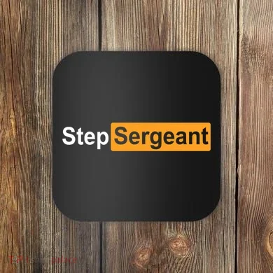 Step Sergeant Coaster