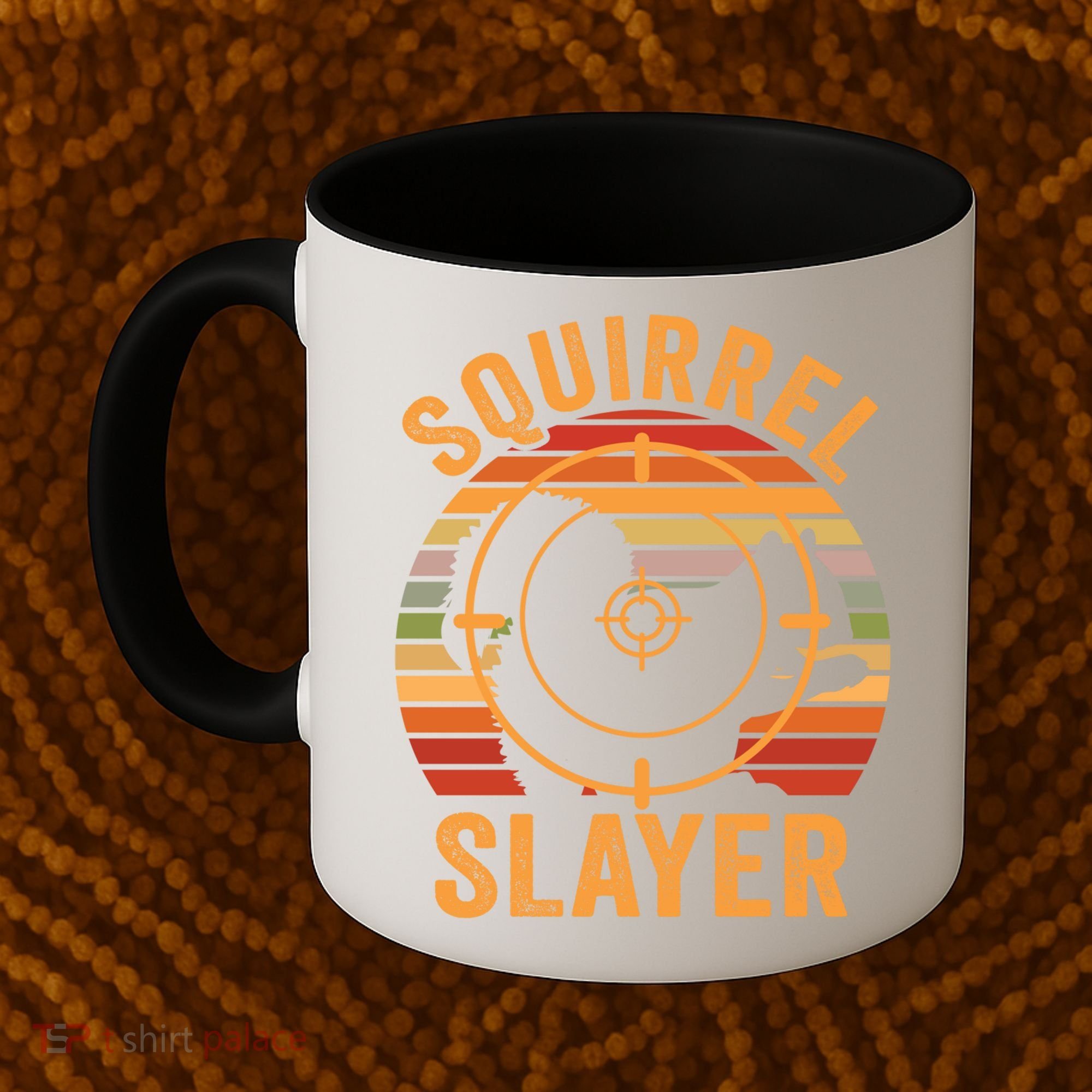 Squirrel Slayer Squirrel Hunting Gift Coffee Mug