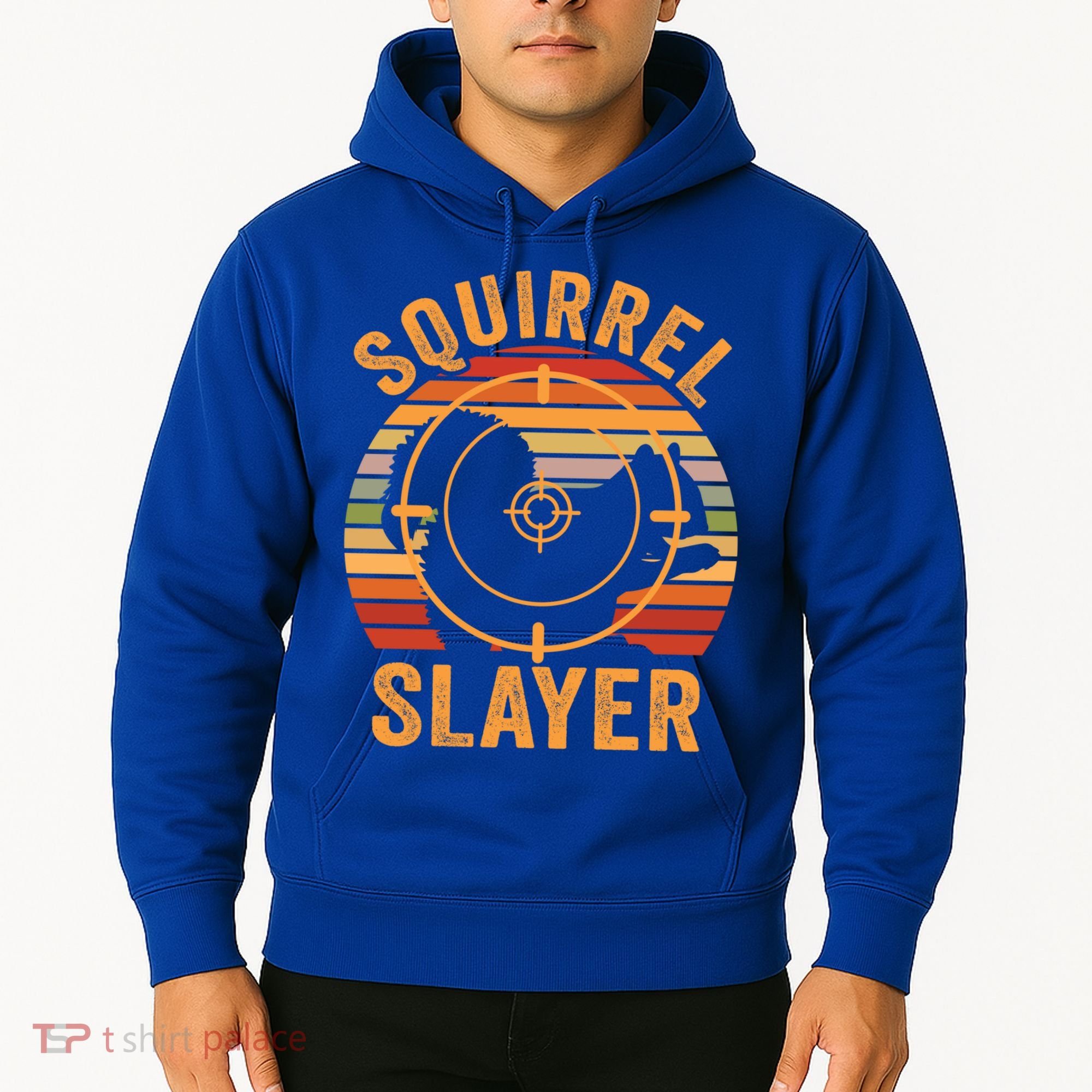 Squirrel Slayer Squirrel Hunting Gift Hoodie