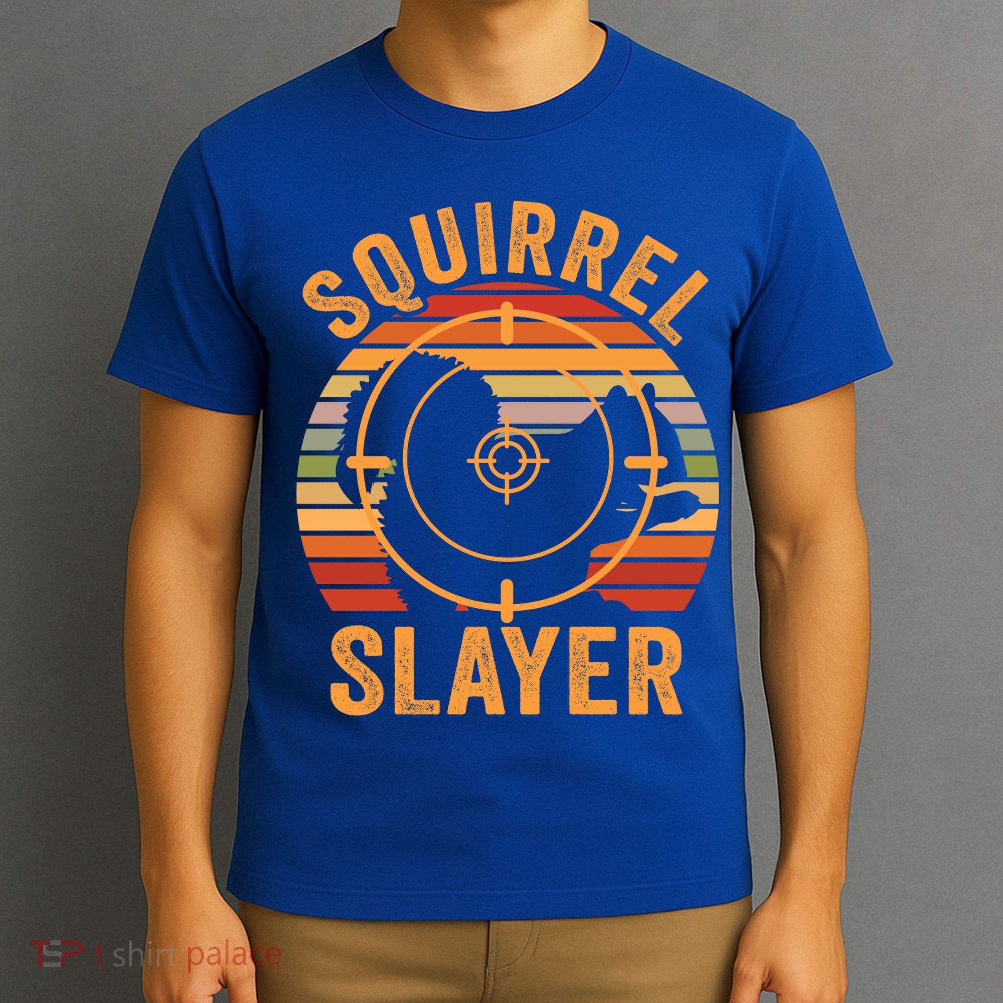 Squirrel Slayer Squirrel Hunting Gift T-Shirt