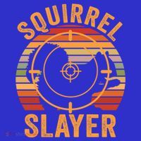 Squirrel Slayer Squirrel Hunting Gift Button thumb 1