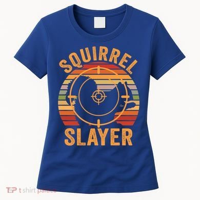Squirrel Slayer Squirrel Hunting Gift Women's T-Shirt