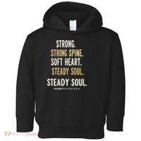 Strong Spine Soft Heart Steady Soul Bible Verse Toddler Hoodie thumb 0