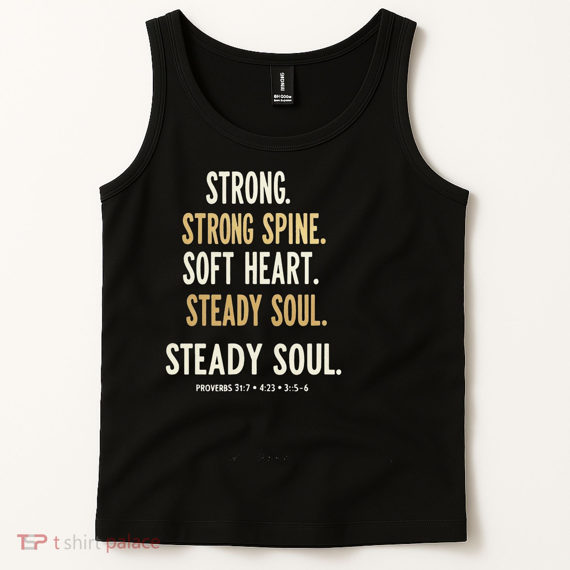 Strong Spine Soft Heart Steady Soul Bible Verse Tank Top
