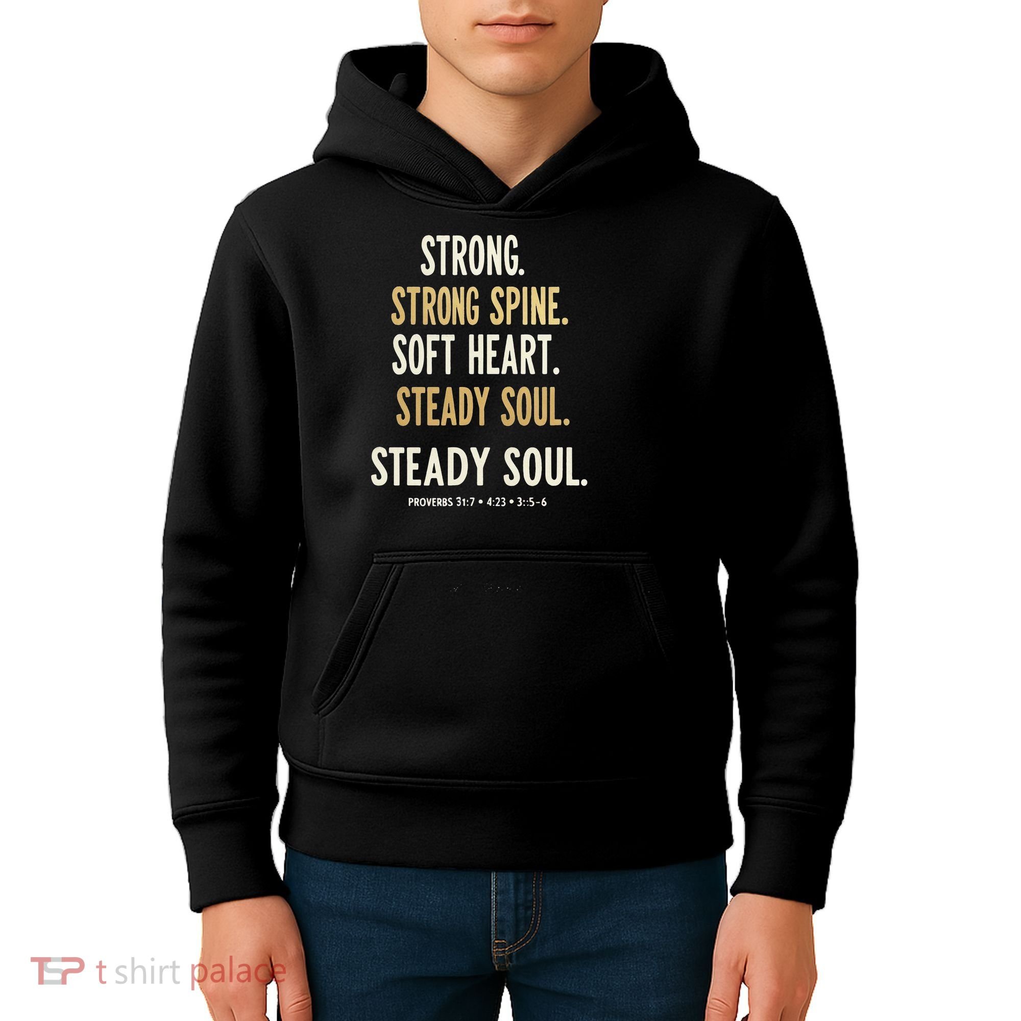 Strong Spine Soft Heart Steady Soul Bible Verse Kids Hoodie