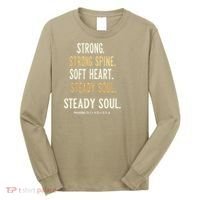 Strong Spine Soft Heart Steady Soul Bible Verse Long Sleeve Shirt thumb 0
