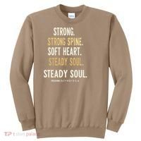 Strong Spine Soft Heart Steady Soul Bible Verse Sweatshirt thumb 0