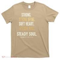 Strong Spine Soft Heart Steady Soul Bible Verse T-Shirt thumb 0