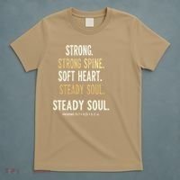 Strong Spine Soft Heart Steady Soul Bible Verse T-Shirt thumb 5