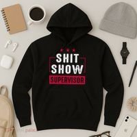 Shit Show Supervisor Funny Mom Boss Manager Teacher Gift Hoodie thumb 3