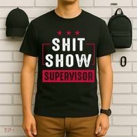 Shit Show Supervisor Funny Mom Boss Manager Teacher Gift T-Shirt thumb 6