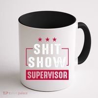 Shit Show Supervisor Funny Mom Boss Manager Teacher Gift Coffee Mug thumb 1