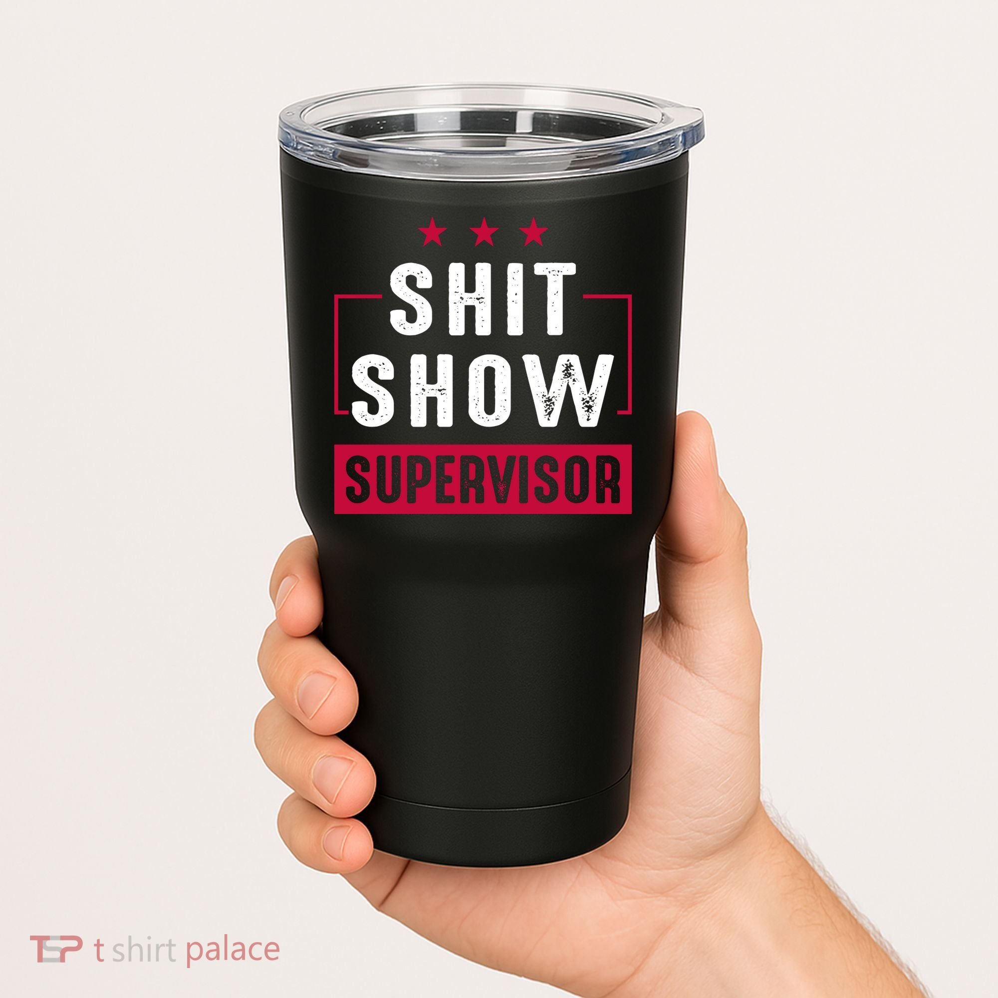 Shit Show Supervisor Funny Mom Boss Manager Teacher Gift Tumbler
