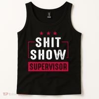 Shit Show Supervisor Funny Mom Boss Manager Teacher Gift Tank Top thumb 2